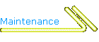 Maintenance